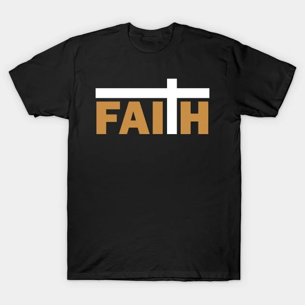 Christian FAITH T-SHIRT